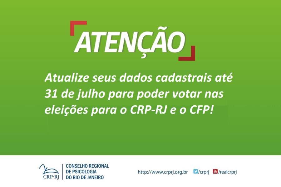 atualize-seus-dados-cadastrais-ate-31-de-julho-para-poder-votar-nas-eleicoes-para-o-crp-rj-e-o-cfp
