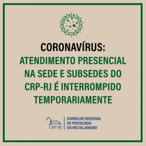 coronavirus-atendimento-presencial-na-sede-e-subsedes-do-crp-rj-e-interrompido-temporariamente