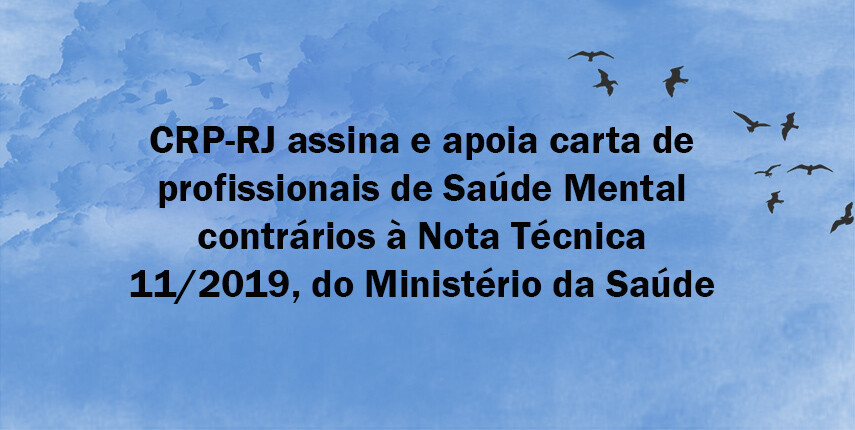 crp-rj-assina-e-apoia-carta-de-profissionais-da-saude-mental-contra-a-nota-tecnica-0112019