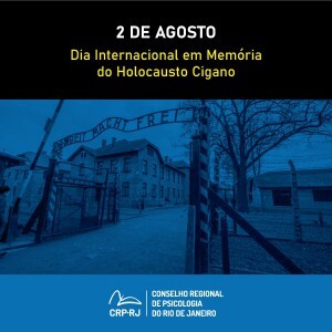 2-de-agosto-dia-internacional-em-memoria-do-holocausto-cigano