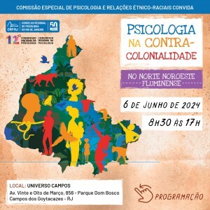 psicologia-na-contra-colonialidade-evento-com-tematica-etnico-racial-ocorrera-no-dia-6-de-junho-em-campos-dos-goytacazes