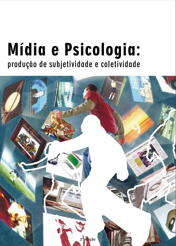 Mídia e Psicologia: produção de subjetividade e coletividade