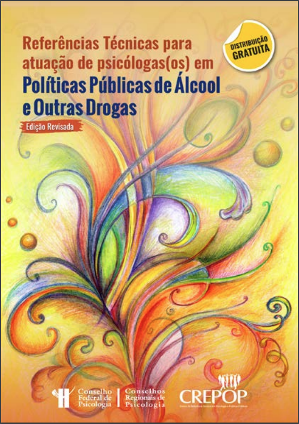 Referências técnicas para atuação de psicólogas(os) em políticas públicas de álcool e outras drogas